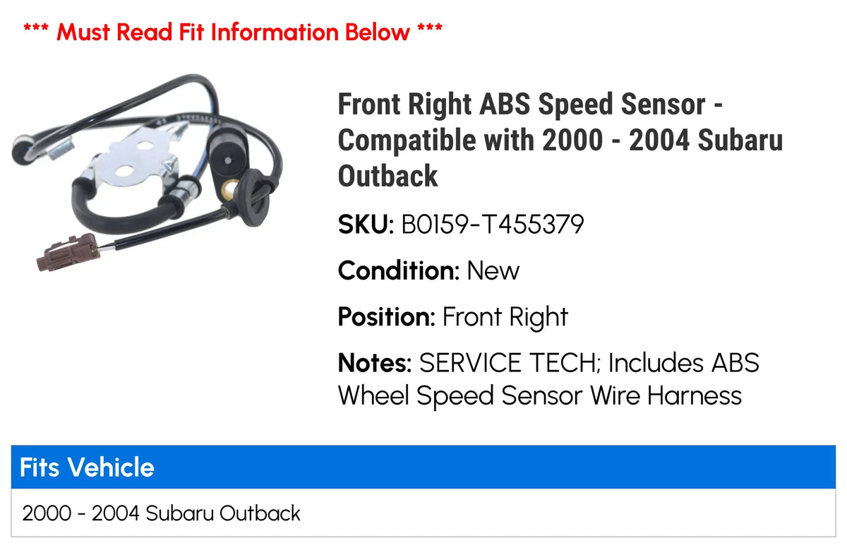 '- Speed Sensor 2003 2002 ABS Subaru 2000 2004 Front Right 2001 Compatible with - Outback