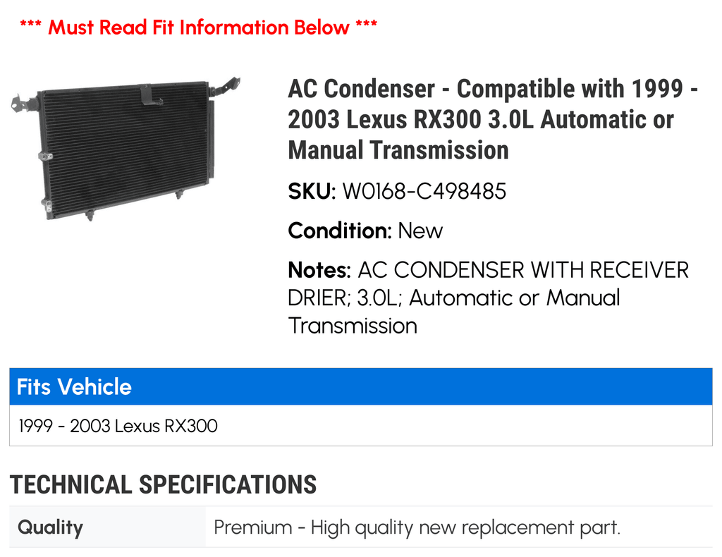 2002 Compatible RX300 Manual Automatic 2000 2001 or Transmission 1999 3.0L - 2003 - Condenser with AC