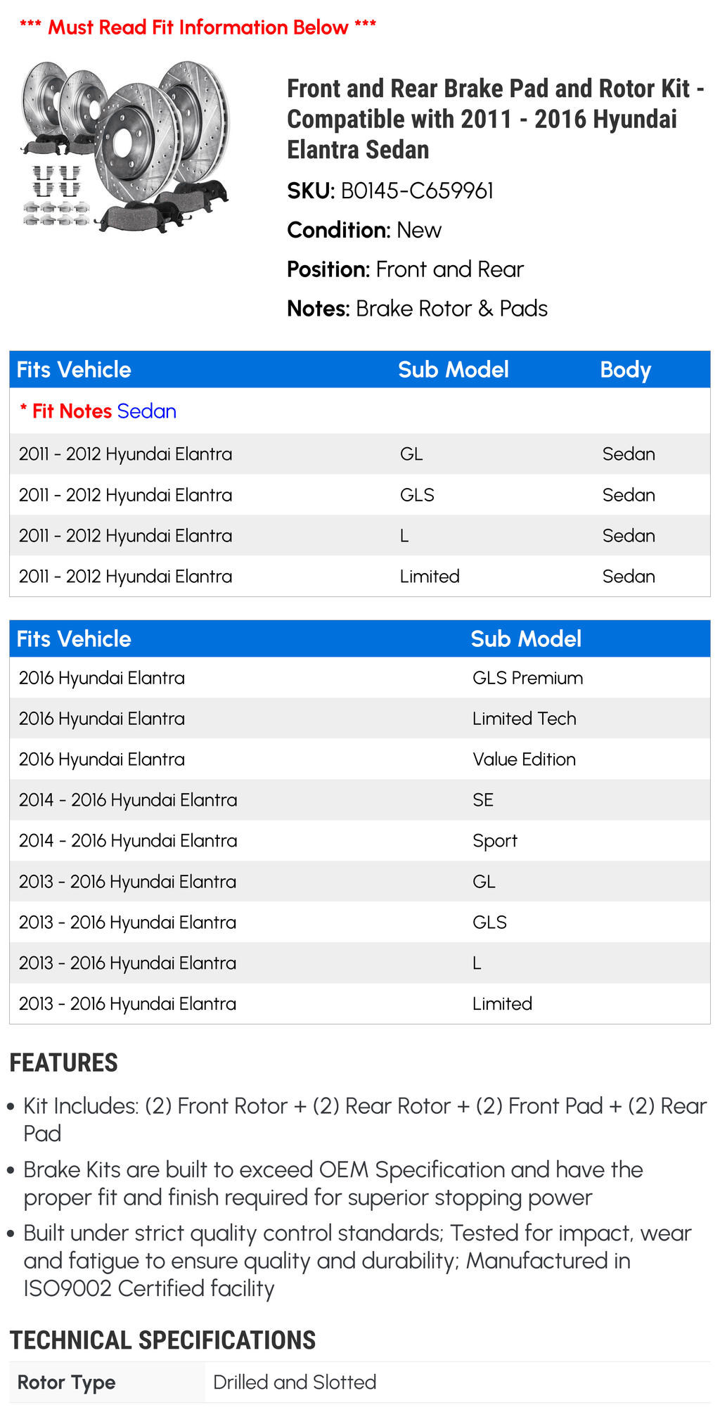 Compatible - Brake Elantra 2015 2011 with Sedan Front 2016 and Kit Hyundai 2013 Pad 2012 - Rotor and Rear 2014