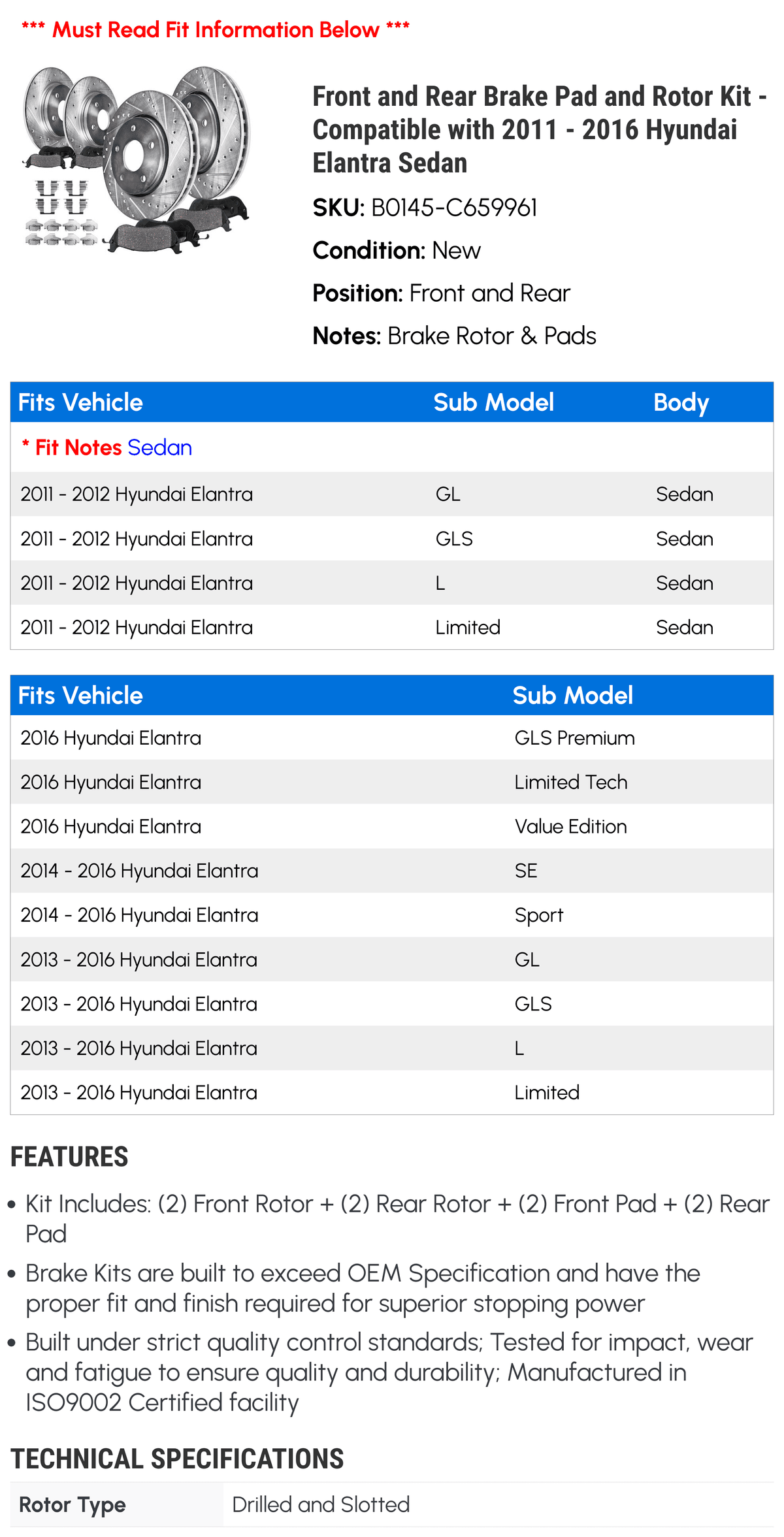 Compatible - Brake Elantra 2015 2011 with Sedan Front 2016 and Kit Hyundai 2013 Pad 2012 - Rotor and Rear 2014
