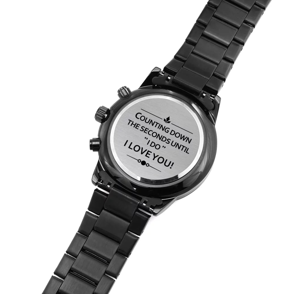 Gift Customized Fiance Chronograph Black Getting To - My For Watch Future - Married, Stunning Husband